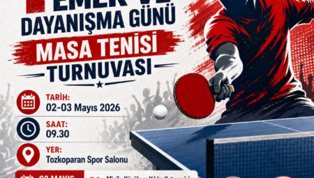 1 Mayıs Emek ve Dayanışma Günü Ferdi Masa Tenisi Turnuvası