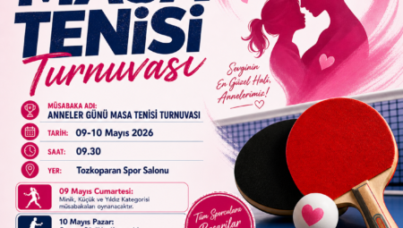 Anneler günü Masa Tenisi Turnuvası Yapılacaktır