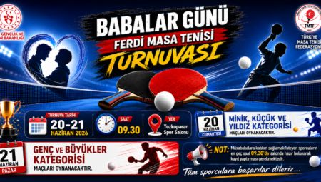 Babalar Günü Ferdi Masa Tenisi Turnuvası Yapılacaktır